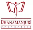 Dhanamanjuri University